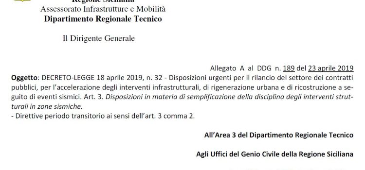 Regione Siciliana. Disposizioni in materia di semplificazione della disciplina degli interventi strutturali in zone sismiche. D.L. 18 aprile 2019, n. 32 – Direttive periodo transitorio ai sensi dell’art. 3 comma 2.